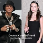 Central Cee Girlfriend